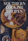 Southern Cooking Recipe Book: Southern Style Cooking
