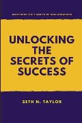 Unlocking the Secrets of Success: Mastering the 5 Habits of High Achievers