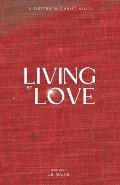 Living by Love