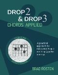 Drop 2 and Drop 3 Chords Applied: Volume 1