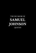 The Big Book of Samuel Johnson Quotes