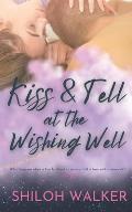 Kiss and Tell at the Wishing Well: A MMF Fated Mates Fae & Shifter Romance