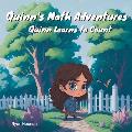 Quinn's Math Adventures: Quinn Learns to Count