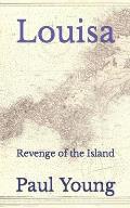 Louisa: Revenge of the Island