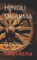 Hindu Dharma: An Introduction to the Prescribed Way of Life in a Hindu Society