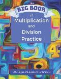 The BIG BOOK of Multiplication and Division