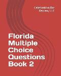 Florida Multiple Choice Questions Book 2