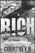 Rich Off Pain: A Naptown Love Story