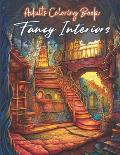 Fancy Interiors Coloring Book: A Magical Journey through Dreamy Spaces