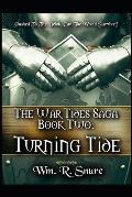 The War Tides Saga Book Two: Turning Tide
