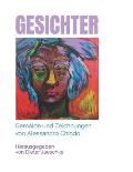 Gesichter: Gem?lde und Zeichnungen von Alessandro Chiodo