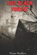The Black Forest: An Extreme Horror Novel