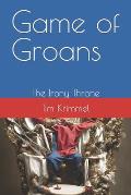 Game of Groans: The Irony Throne