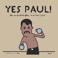 YES PAUL! - Illustrated Insights into Paul Sykes