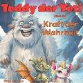 Teddy der Yeti und die Macht der Wahrheit