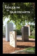 Holes in Our Hearts: An Anthology of New Mexican Military Related Stories and Poetry
