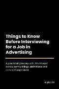 Things to Know Before Interviewing for a Job in Advertising