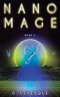 Nano Mage 3: An Isekai Gamelit Magic series