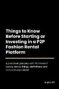 Things to Know Before Starting or Investing in a P2P Fashion Rental Platform