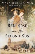 Red Rose and the Second Son