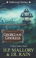 Georgian Ghouls: A Paranormal Women's Fiction Novel: (Hallowed Homes)