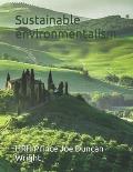 Sustainable environmentalism