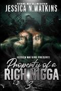 Property of a Rich Nigga 3: The Finale