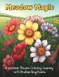 Meadow Magic: A Summer Flowers Coloring Journey with Enchanting Poems