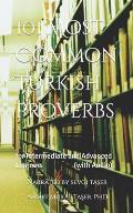 101 Most Common Turkish Proverbs: for Intermediate and Advanced Learners (with Audio)