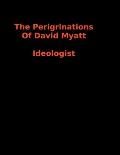 The Peregrinations Of David Myatt: National Socialist Ideologist