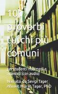 101 proverbi turchi pi? comuni: per studenti intermedi e avanzati (con audio)
