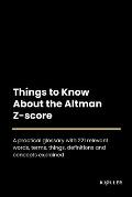 Things to Know About the Altman Z-score