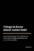 Things to Know About Junior Debt