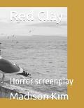 Red Clay: Horror screenplay