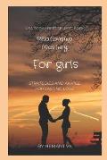 Relationship Mastery for Girls: Strategies and Advice for Lasting Love