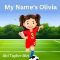 My Name's Olivia