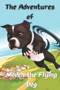 The Adventures of Mooch the Flying Dog