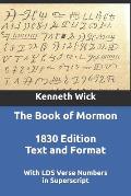 The Book of Mormon: 1830 Text and Format With LDS Verse Numbers