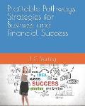 Profitable Pathways. Strategies for Business and Financial Success