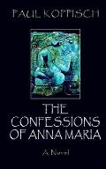 The Confessions of Anna Mar?a