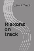 Klaxons on track