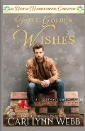Five Golden Wishes: 12 Days of Heartwarming Christmas