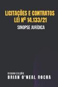 Licita??es e Contratos - Lei n? 14.133/21: (Sinopse Jur?dica)