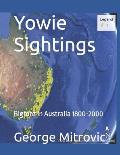 Yowie Sightings: Bigfoot in Australia 1800-2000