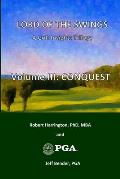 Lord of the Swings: A Golf Insights Trilogy: Volume III - CONQUEST