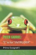 Peter Gabriel: I is for INTRUDER