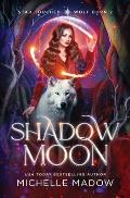 Shadow Moon (Star Touched: Wolf Born 2)