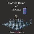 Scottish Game of Thrones