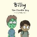 Billy the Zombie Boy