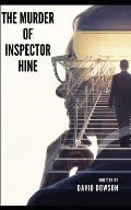 The Murder of Inspector Hine